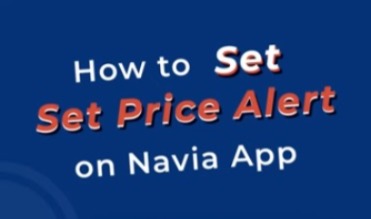 How to set price Alert on Navia App