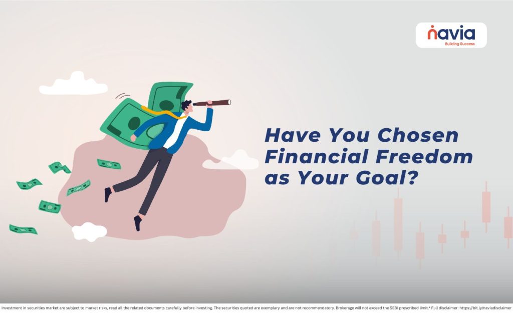 have you chosen financial freedom as your goal