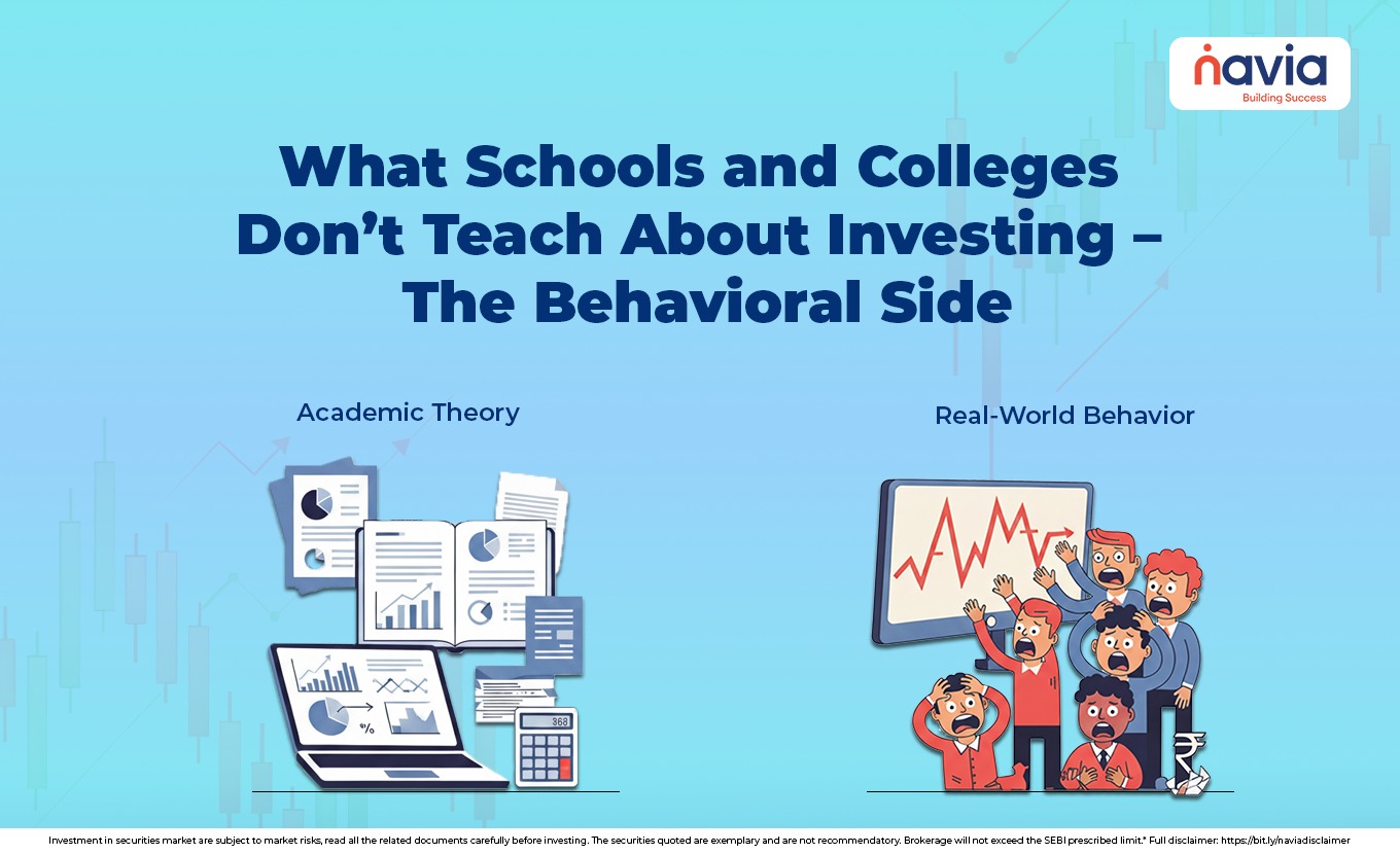 what schools and colleges don’t teach about investing the behavioral side